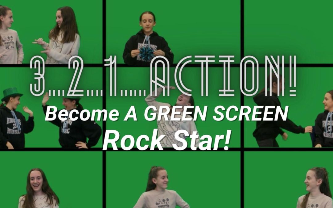 3..2..1…Action! Become A GREEN SCREEN Rock Star! (Ages 9-12)